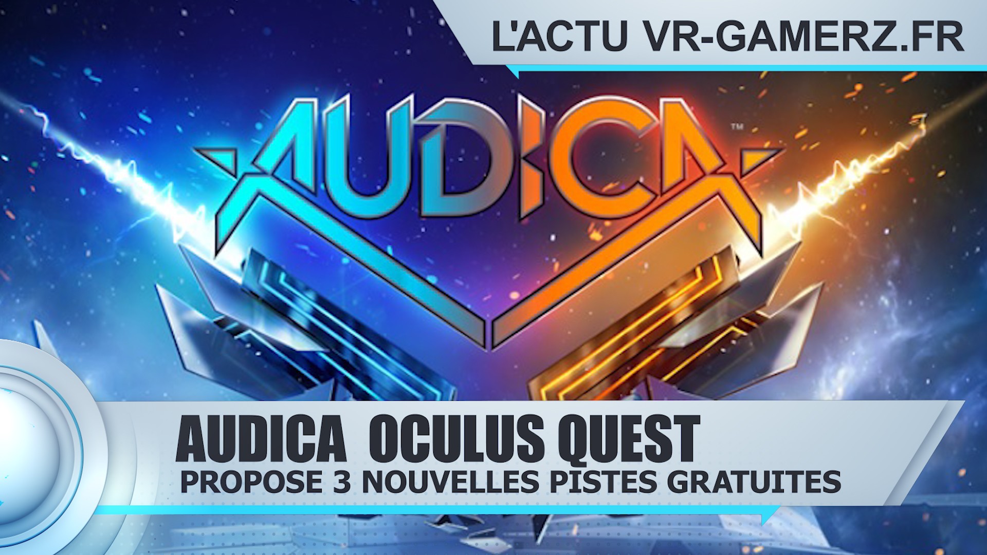 AUDICA  Oculus quest propose trois nouvelles pistes gratuites