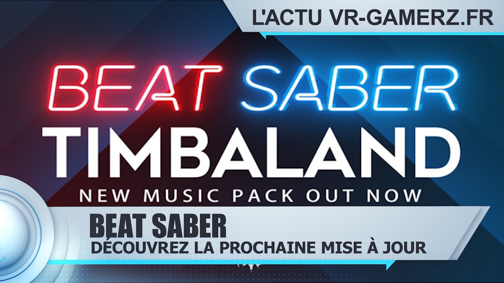 Beat saber une nouvelle mise à jour gratuite la semaine prochaine.