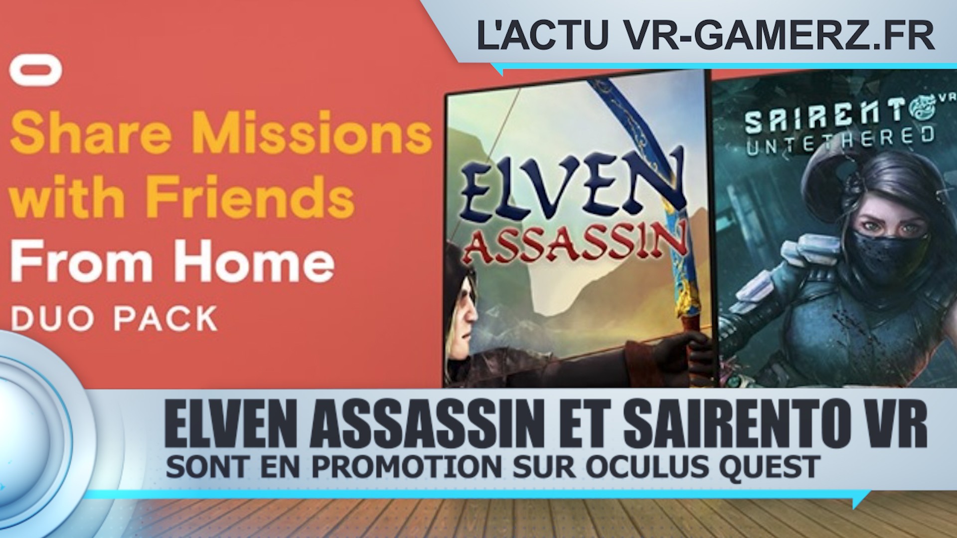 elven assassin et sairento Vr Oculus quest en promo