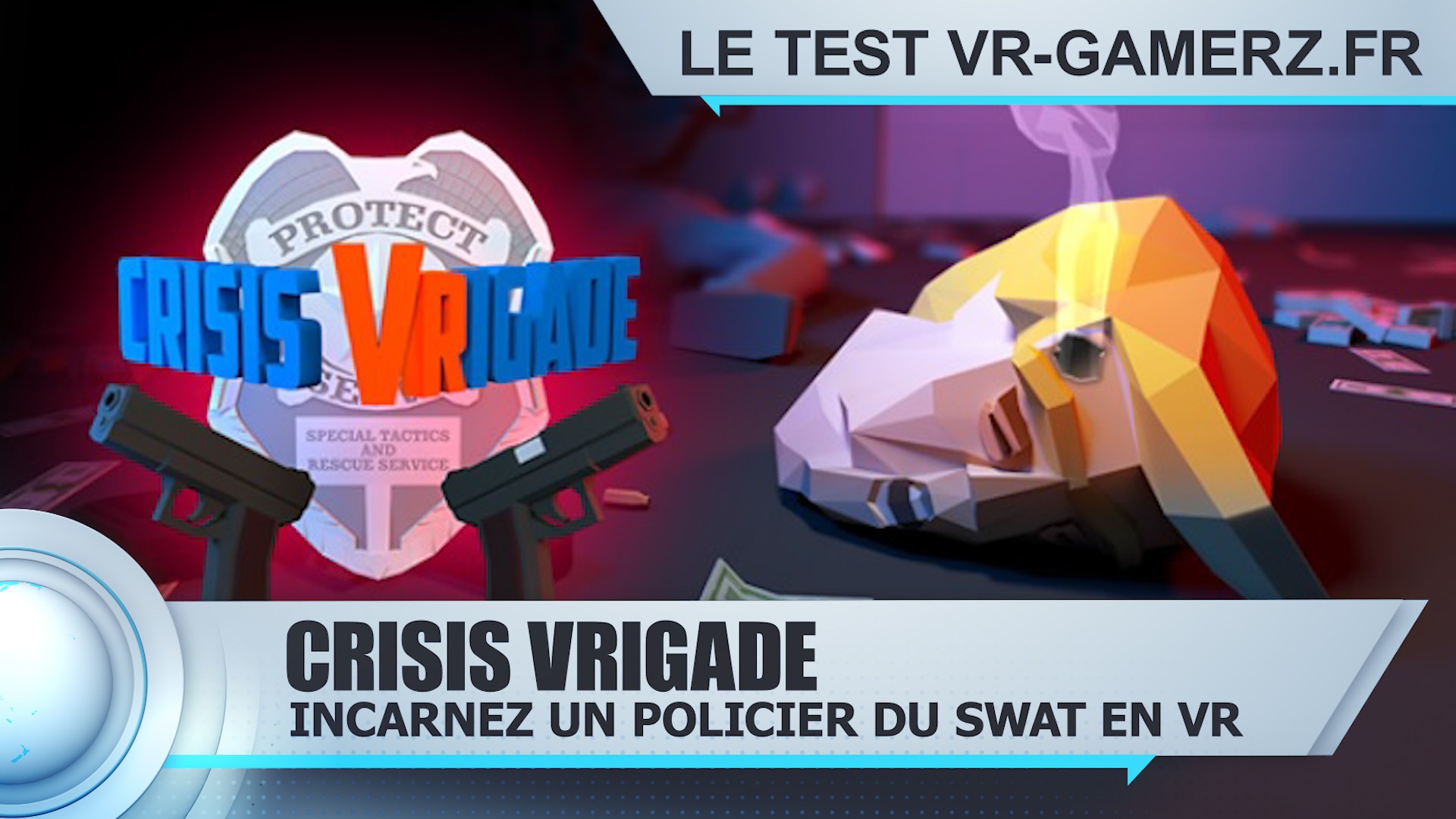 Test Crisis VRigade Oculus quest