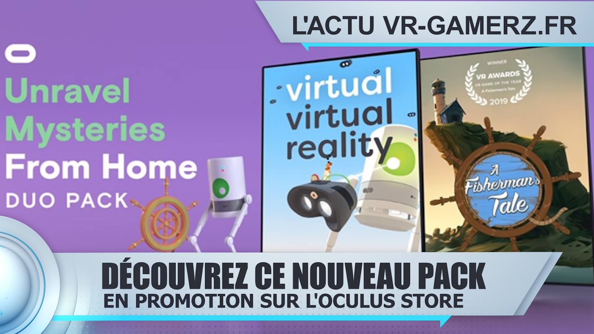 Virtual virtual reality et A fisherman’s tale sont en promotion sur Oculus quest