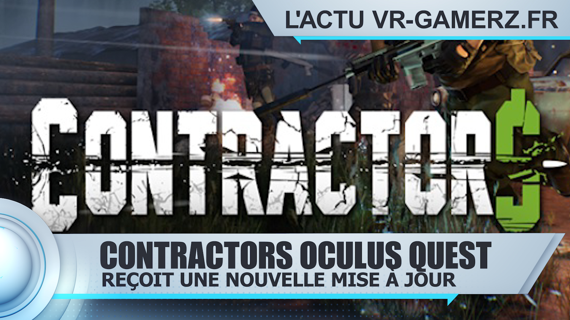 Contractors sur Oculus quest a reçu une nouvelle mise à jour