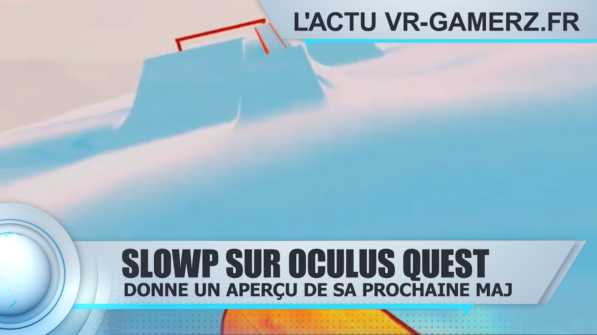 Slowp sur Oculus quest nous donne un aperçu de sa prochaine mise à jour