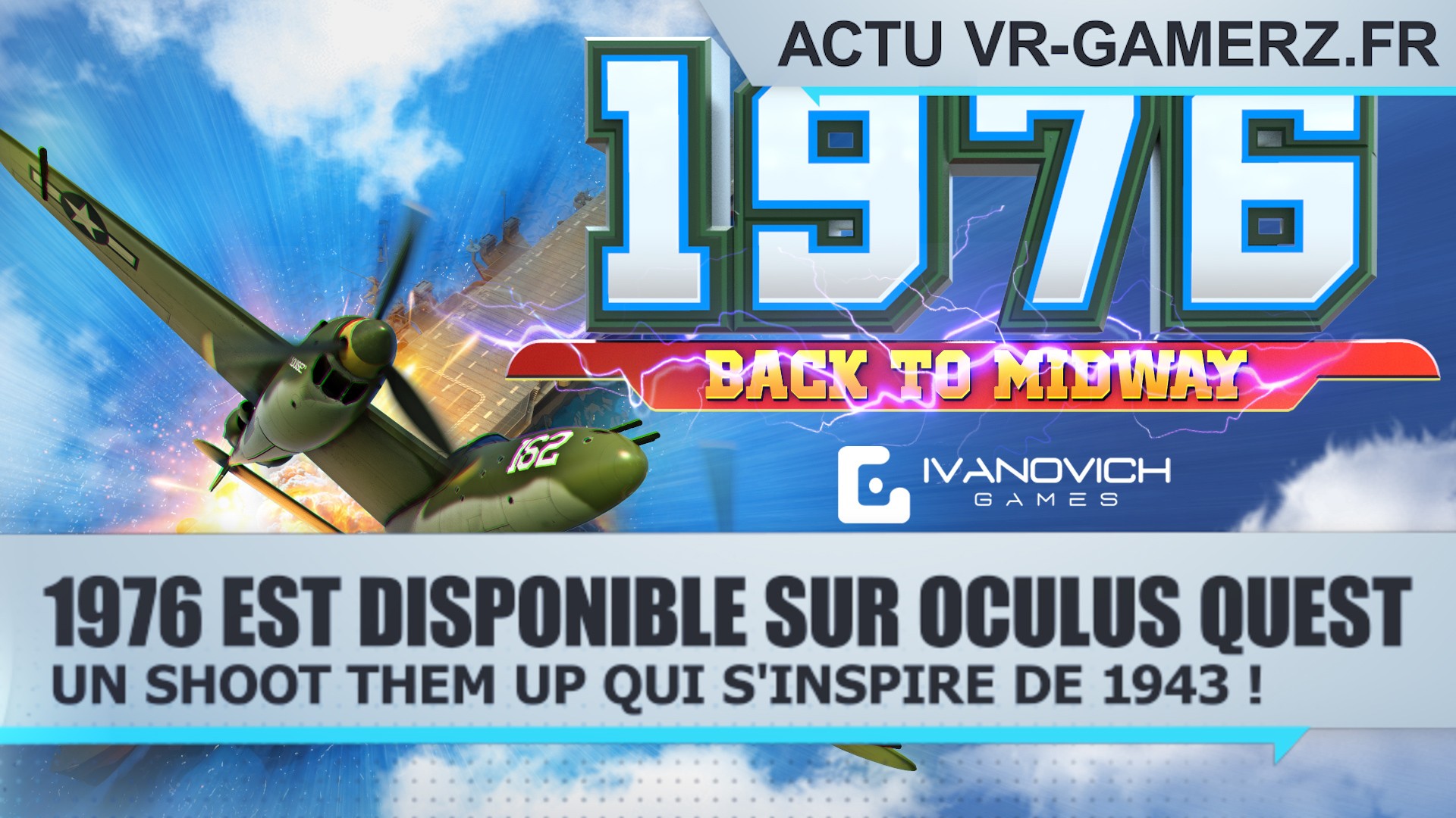 1976 est disponible sur Oculus quest : Un Shoot them up inspiré par 1943 !