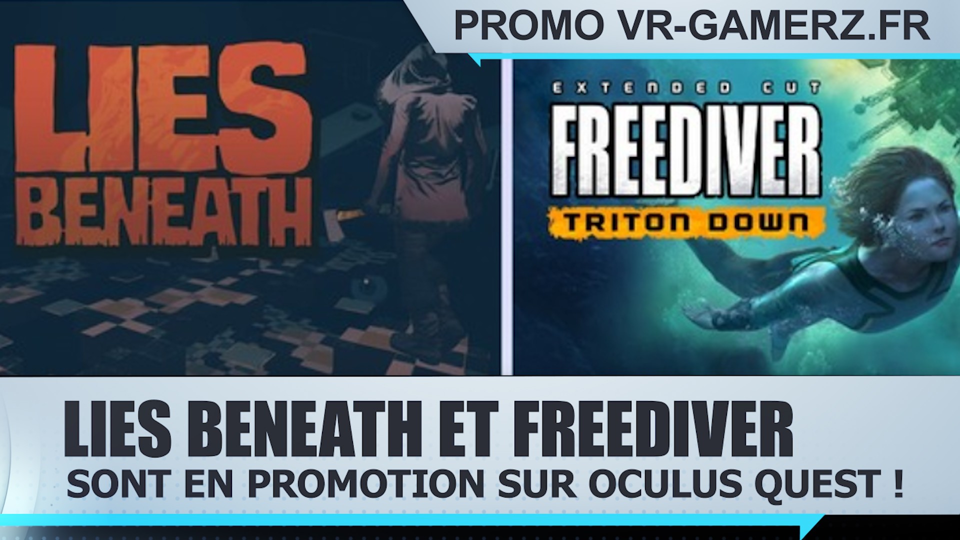 Lies Beneath et Freediver triton down sont en promotion sur Oculus quest