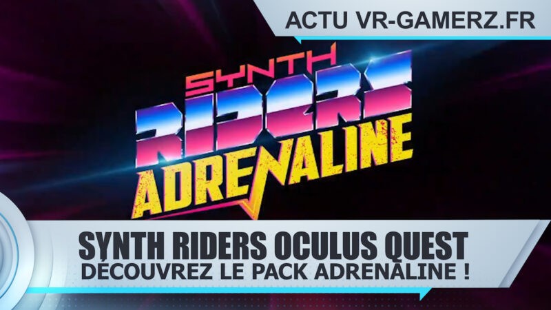 Synth riders va proposer un nouveau pack sur Oculus quest !