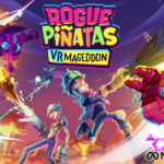 Rogue Piñatas VRmageddon : Préparez-vous à l’apocalypse sucrée en VR !