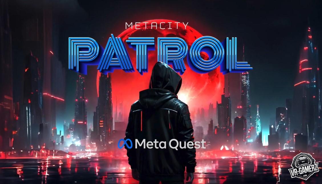 MetaCity Patrol : Découvrez la dernière mise à jour sur Meta Quest !