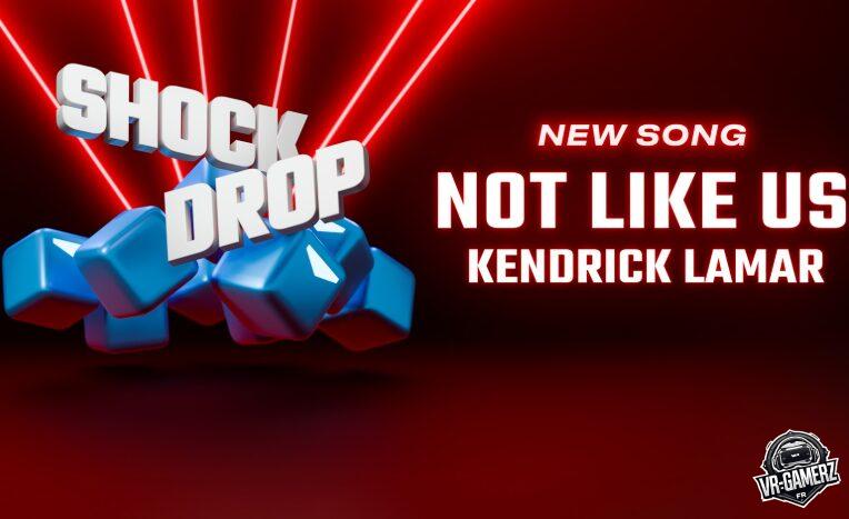 Beat Saber : "Not Like Us" de Kendrick Lamar débarque sur Meta Quest en Shock Drop avec la mise à jour 1.40.3 !