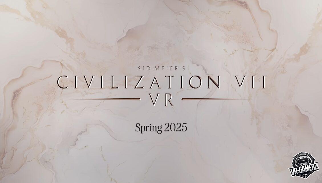 Sid Meier’s Civilization 7 VR sur Meta Quest 3 : une immersion stratégique inédite