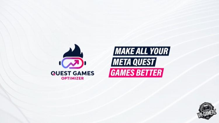 Quest Games Optimizer dépasse les 100 000 utilisateurs sur Meta Quest 🎮🚀