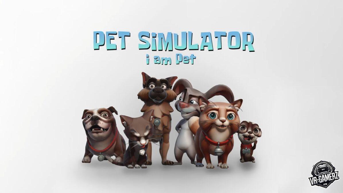 Pet Simulator: I Am Pet sur Meta Quest – Incarnez un animal en VR !