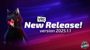 Mise à jour de VRChat 2025.1.1 sur Meta Quest : nouveautés et améliorations