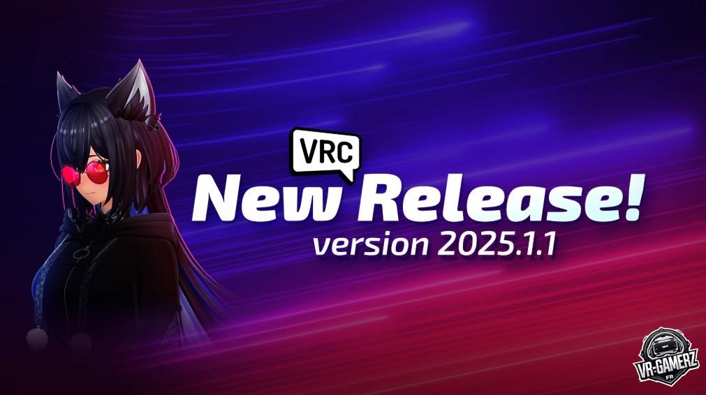 Mise à jour de VRChat 2025.1.1 sur Meta Quest : nouveautés et améliorations