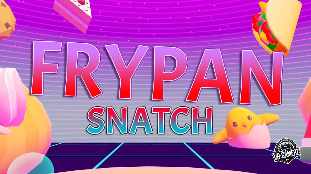 FryPan: Snatch arrive sur Meta Quest – Attrapez les bons aliments et évitez les erreurs !