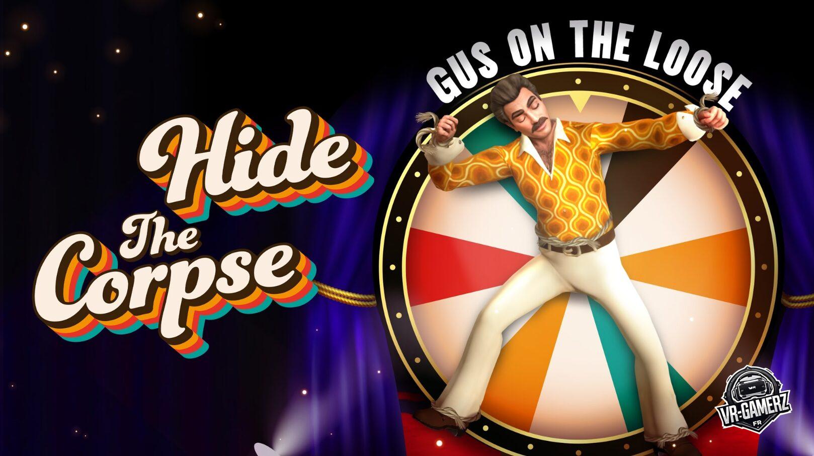 Hide The Corpse sur Meta Quest : Gus est en liberté avec la mise à jour Gus on the Loose !