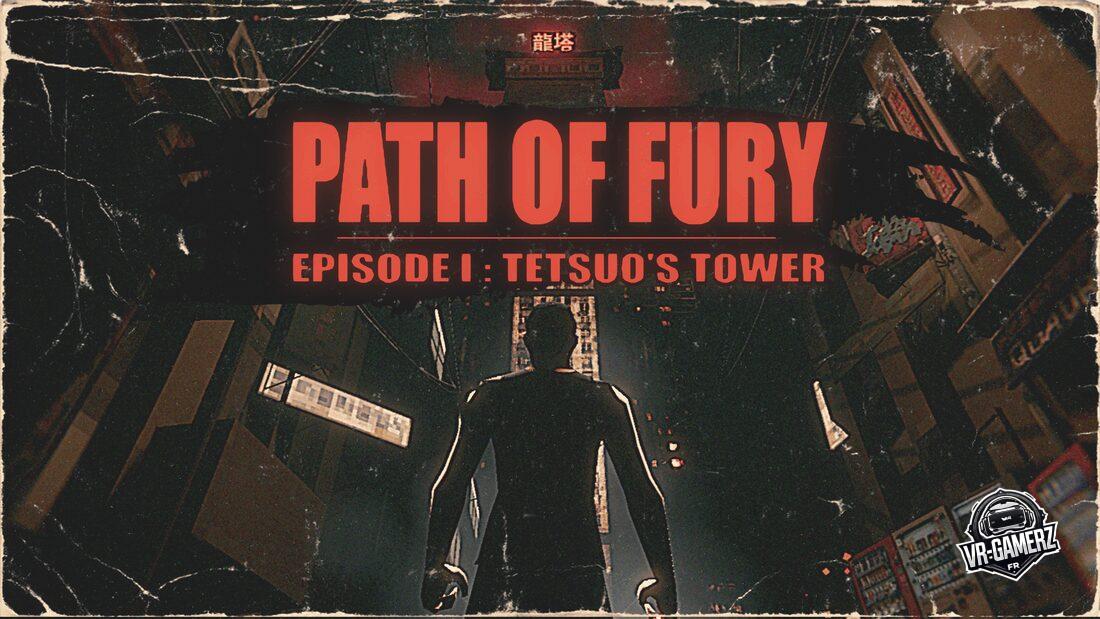 Path of Fury: Episode I – Tetsuo’s Tower est disponible sur Meta Quest !