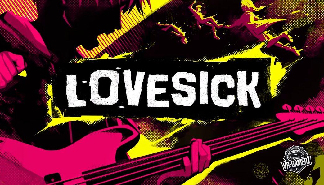 Test de LOVESICK sur Meta Quest – Un voyage musical captivant ?