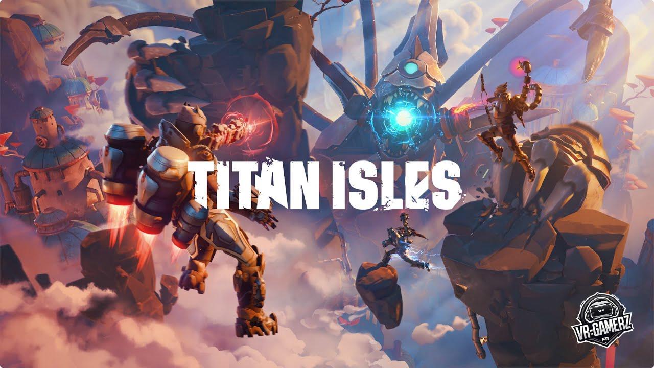 Titan Isles se dévoile sur Meta Quest – Affrontez les Titans seul ou en coopération !