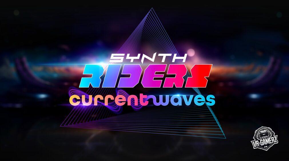 Synth Riders : le pack musical Current Waves débarque sur Meta Quest !